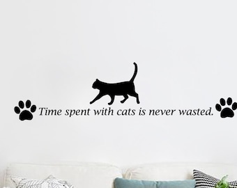Cat Wall Decals Time Spent With Cats Quote Decal Vinyl Sticker Nursery Pet-Shop Home Decor Art Mural MS73