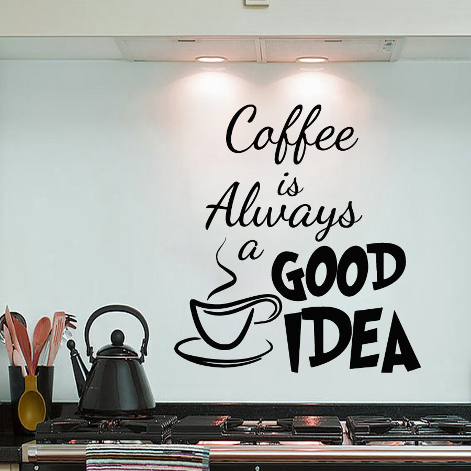 Всегда хорошая идея. Надписи в кафе на стенах. Надписи в кофейне на стене. Интерьерные надписи. Фразы для кафе на стене.