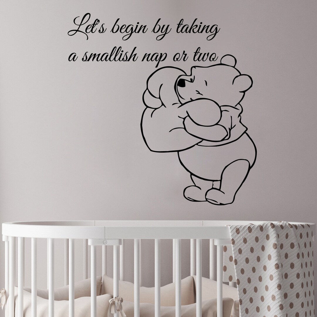 Winnie the Pooh Quote Wall Decal Let's Begin by Taking Vinyl Sticker