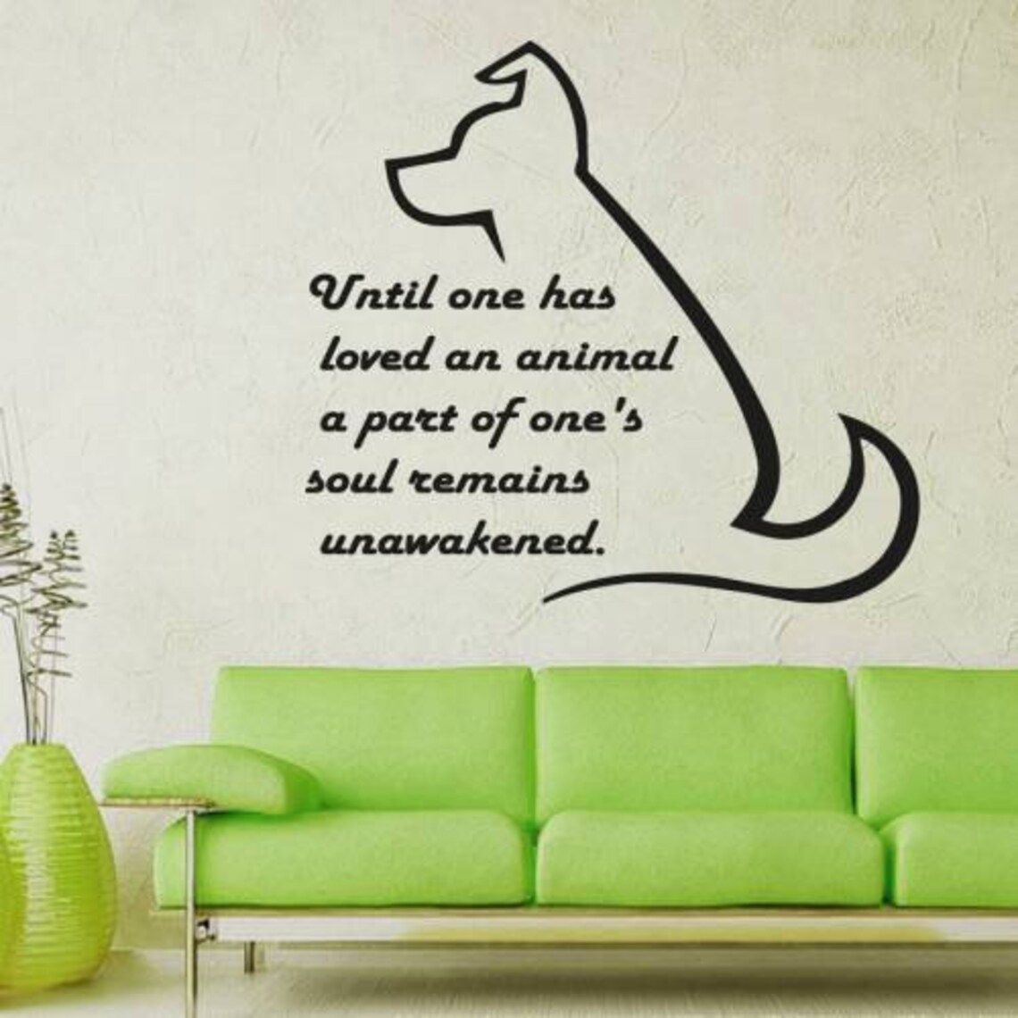 Dog Quote Wall Decal Until One Has Loved an Vinyl Animal Etsy