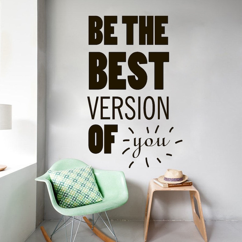 Wall Decals Quote Be the Best Version of You Decal Vinyl Etsy