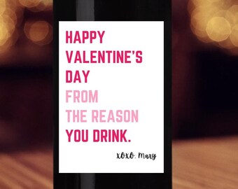 Regalo divertido de San Valentín para el esposo / Etiqueta con el motivo por el que bebes vino / Regalo de San Valentín para el prometido / Regalo para amantes del vino / Etiqueta de champán hecha a mano