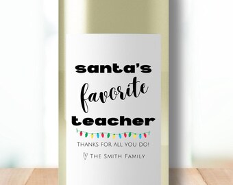 Regalo de Navidad del maestro favorito de Santa / Etiqueta para el maestro / Etiqueta de vino del maestro divertido / Etiqueta personalizada del maestro / Regalo de Navidad de la clase