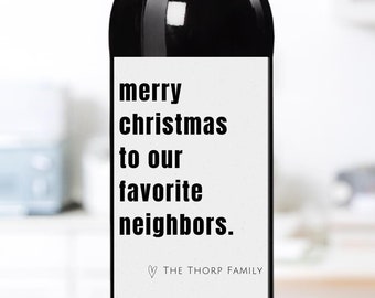 Regalo de inauguración de la casa / Regalo de Navidad del vecino / Amigo de la etiqueta del vino / Etiqueta de vino del vecino divertido / Regalo para el mejor vecino de todos los tiempos / Regalo de agradecimiento