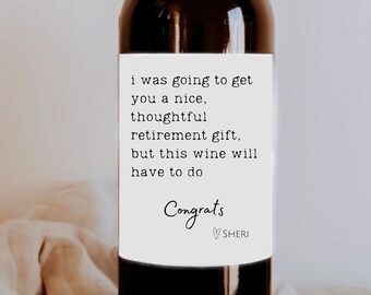 Departing Wine Label | Retirement Gag Gift | Co-Worker Gift | Retirement Candle Label | Boss Gift | Colleague Present | Work Friend |Quitter