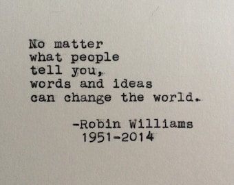 Robin Williams Quote Typed on Typewriter | 4x6