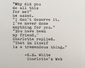E.B. White Quote Typed on Typewriter | Charlotte’s Web | Book Quote | 4x6