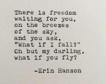 Erin Hanson Quote Typed on Typewriter | What If You Fly | Poetry | 4x6 Print