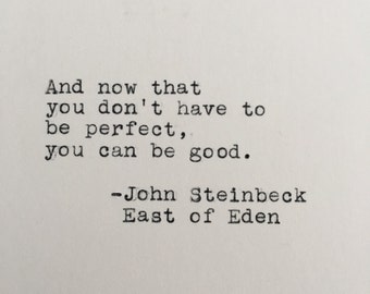 John Steinbeck Quote Typed on Typewriter | East of Eden | Book Quote | 4x6
