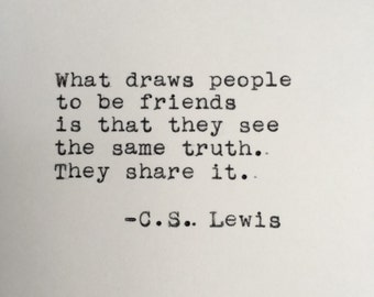 C.S. Lewis Quote Typed on Typewriter | Friendship Quote | 4x6