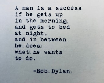 Bob Dylan Quote Typed on Typewriter | 4x6