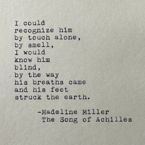 The Song of Achilles Quote Typed on Typewriter | Achilles and Patroclus | Love Quote | 4x6 Print