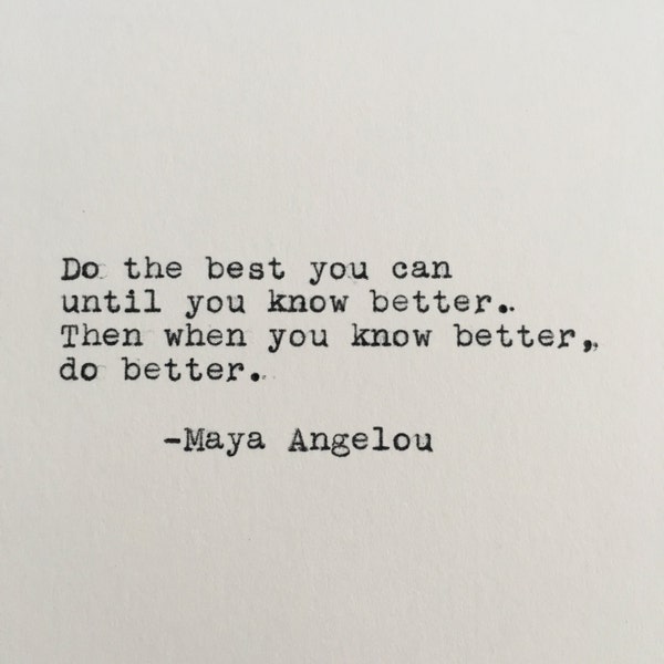 Maya Angelou Quote Typed on Typewriter | Poetry | 4x6
