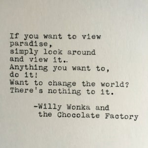 Citazione di Willy Wonka e la fabbrica di cioccolato scritta a macchina / Citazione del film / Testi delle canzoni / 4x6