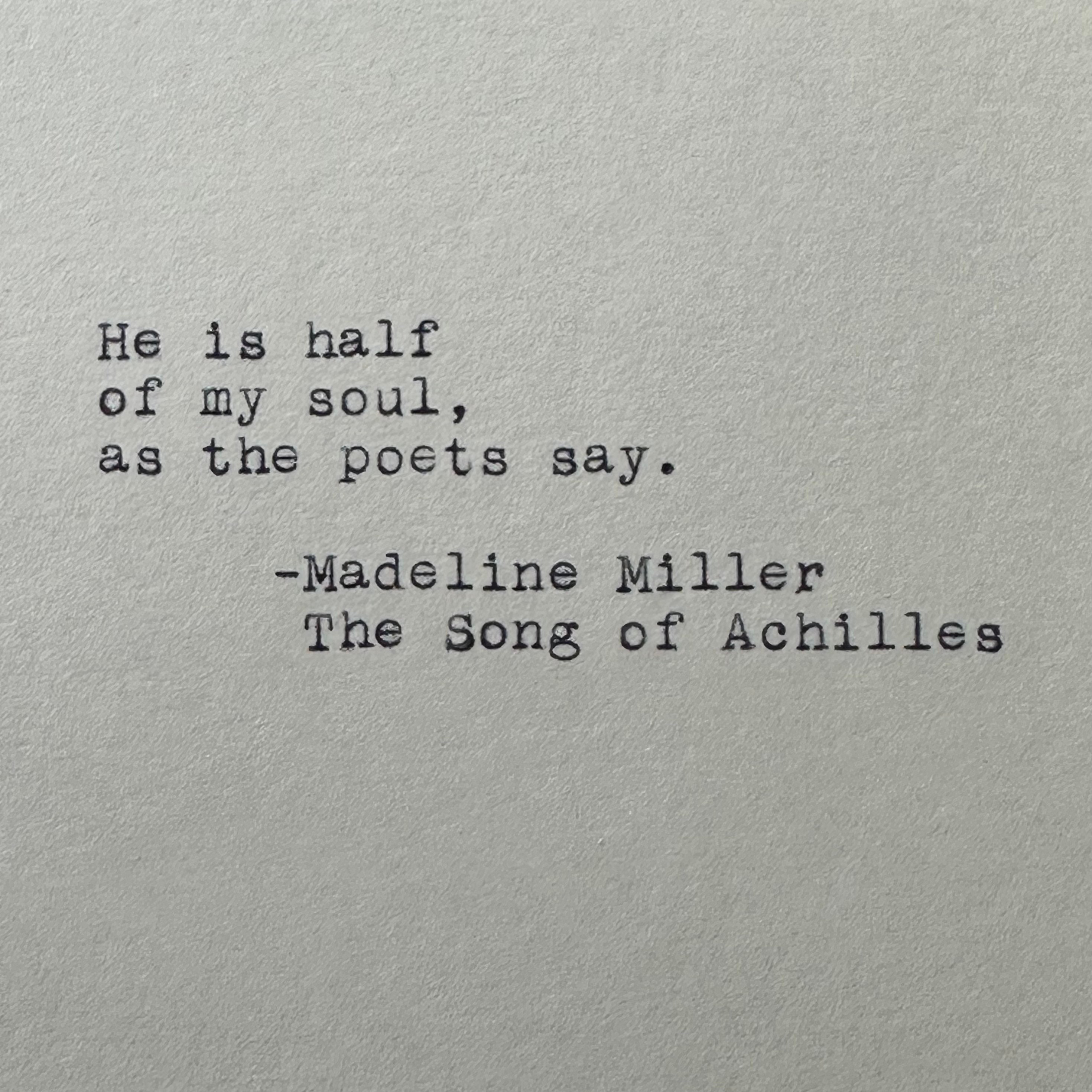 The Song of Achilles Quote Typed on Typewriter Achilles and - Etsy
