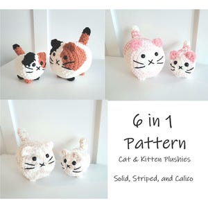 May include: Crochet pattern for making six plush cat and kitten toys. The pattern includes solid, striped, and calico designs.