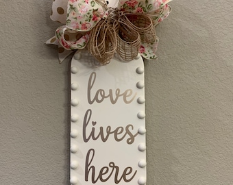 Love Lives Here Wall Decor/Sign