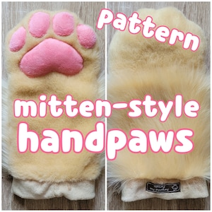 Kitten Mitten Handpaws - Furgetful Fae Fursuits - DIGITAL Fursuit Paws Sewing PATTERN