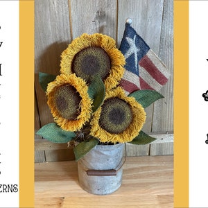 Sunflower Flag Bucket PATTERN, Americana, Autumn, Centerpiece - Sew Many Prims - instant download