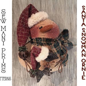 Primitive Santa Snowman PATTERN Crow, Ornament- Ornie - Sew Many Prims - instant download