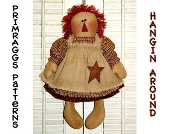 Primitive Raggedy Ann PATTERN - Hangin Around - Cloth Rag Doll - Primraggs - instant download