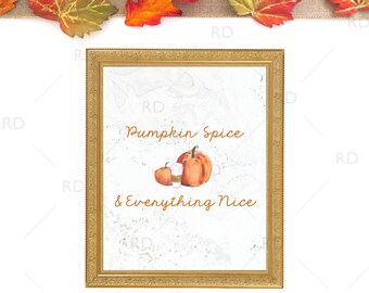 Pumpkin Spice and Everything Nice PRINTABLE wall art / Fall Wall Print / Fall Wall Decor / Fall and Halloween Themed Wall Art with Pumpkins