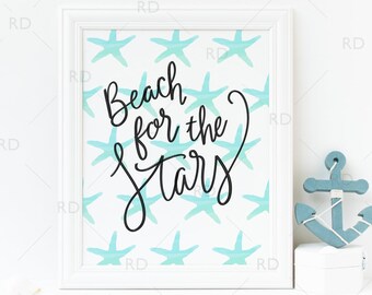 Beach for the stars - PRINTABLE Wall Art / Nautical Wall Print / Starfish art print / Starfish Pattern / Hand Drawn Lettering Beach Art