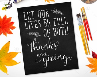 Let our lives be full of both thanks and giving - PRINTABLE Wall Art / Fall Wall Art / Fall Print / Autumn Wall Art / Chalkboard Style Art