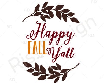 Happy Fall Y&#39;all - CLIPART / SVG, PNG, eps and dxf cuttable files / cutting files / Fall themed cutting file / Fall Yall clipart / Fall Yall