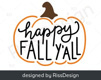 Happy Fall Y&#39;all CLIPART / SVG, png, eps and dxf cuttable files / cutting files / Fall themed / Halloween SVG / Fall svg / Thanksgiving svg