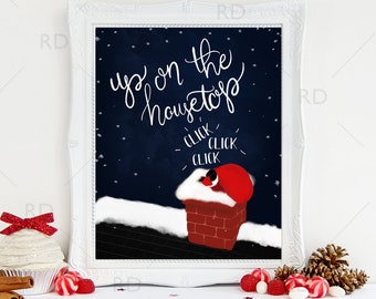 Up On The Housetop Click Click Click - PRINTABLE Wall Art / Christmas Lyrics Wall Print / Christmas Lyrics Art / Santa on Chimney Wall Art