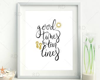 Good times and tan lines - PRINTABLE / Beach printable / Beach quote printable / Beach quote art / Nautical Print / Nautical Wall Art