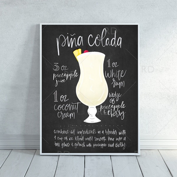 Pina Colada Chalkboard Cocktail with Recipe - PRINTABLE Wall Art / Cocktails Mixed Drinks Wall Art / Hand Drawn Cocktails / Cocktails Prints