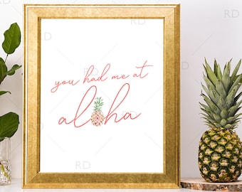 You had me at aloha - PRINTABLE Wall Art / Floral Pineapple Wall Printable / Pineapple with Floral Overlay | Pineapple Art / 3 for 1 Art