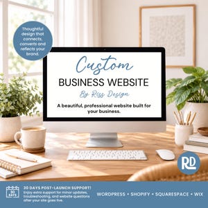 May include: A computer monitor displays the text Custom BUSINESS WEBSITE By Riss Design. A blue circular badge reads Thoughtful design that connects, converts and reflects your brand. A footer notes 30 DAYS POST-LAUNCH SUPPORT.