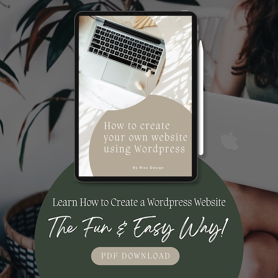 How to Create a Wordpress Website Guide / Custom Website / Website Design / Website How-To Guide / How to Use Wordpress Guide PDF