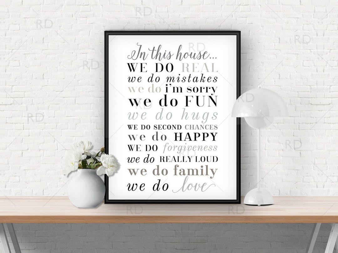 In This House We Do Real... PRINTABLE Wall Art / House Rules Wall Art