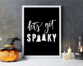 Let's Get Spooky Halloween PRINTABLE wall art / Halloween Wall Print / Ghosts / Halloween Wall Decor / Halloween Themed Wall Art / Spooky