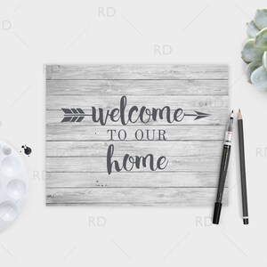 Welcome to our home - PRINTABLE Wall Art Sign / Welcome to our home sign / Welcome sign print / Welcome Art / Arrow art / Arrow Print