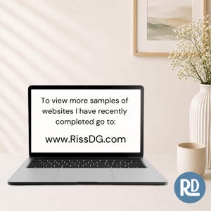 May include: A laptop computer with a black frame and keyboard displaying the text: To view more samples of websites I have recently completed go to: www.RissDG.com. The screen is white with black text, and the device is positioned on a flat surface.