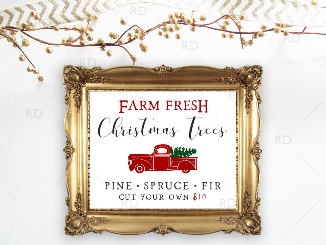 Farm Fresh Christmas Tree Sign - PRINTABLE Wall Art / Trees for Sale ...