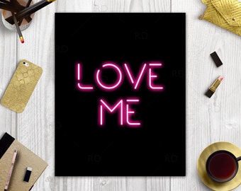 LOVE ME - PRINTABLE Wall Art / Neon Sign Love Me Wall Art / Neon Sign Effect Printable / Neon Sign Effect Art / Valentines Day / 4 colors