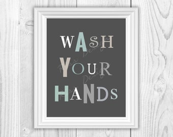 Wash Your Hands And Brush Your Teeth Printables / Bathroom Wall Art / Typography Bathroom Art Printable / You pick colors!