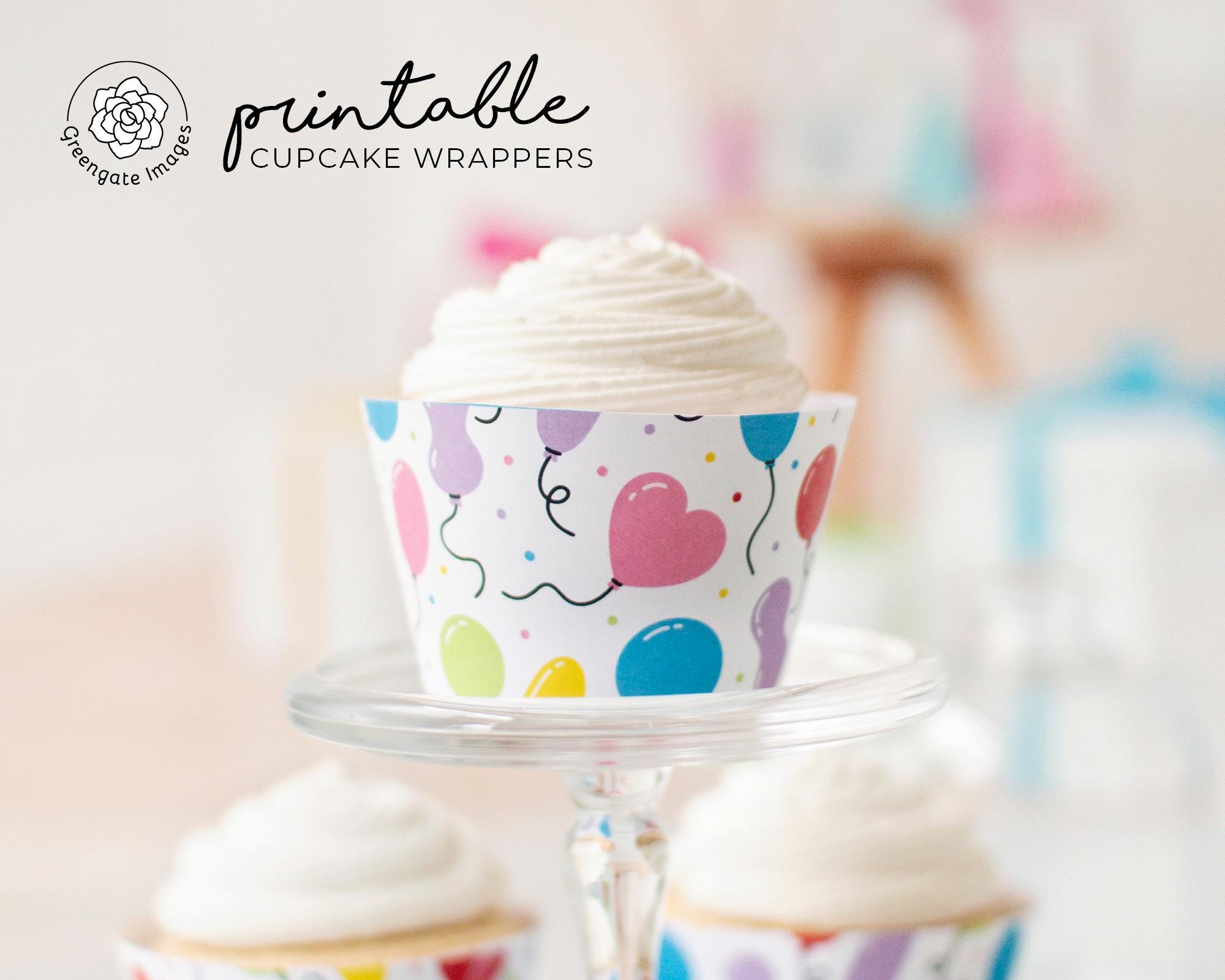 Balloon Cupcake Wrapper - PRINTABLE Sleeves for Decoration. Cute and ...