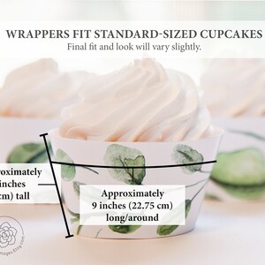 May include: Cupcake wrappers with a green leaf pattern, filled with cupcakes topped with white frosting. The wrappers are about 4.5 cm tall and 22.75 cm long/around. The image includes text stating "WRAPPERS FIT STANDARD-SIZED CUPCAKES".