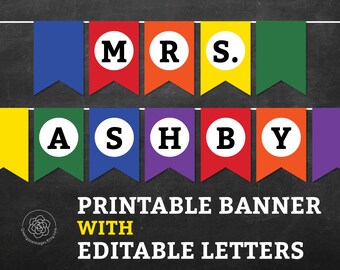 Rainbow Letter Banner - Editable printable message bunting, swallowtail flags, teacher name banner, classroom, birthday, primary colors