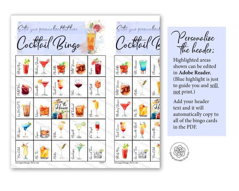 May include: Two printable bingo cards with a watercolor illustration of cocktails. The cards are titled "Cocktail Bingo" and have a space for a personalized header. The cards are designed for a party or event.