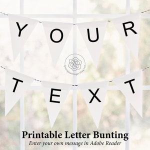 White Letter Banner - Message Bunting, fillable pdf, custom message, editable banner, personalized, plain white, bunting flags with letters