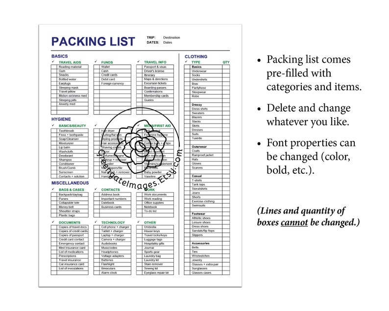 May include: A black and white printable packing list with categories for basics, travel aids, funds, travel info, hygiene, first aid, miscellaneous, bags and cases, contacts, work documents, clothing, footwear, and accessories. The list includes checkboxes for each item.