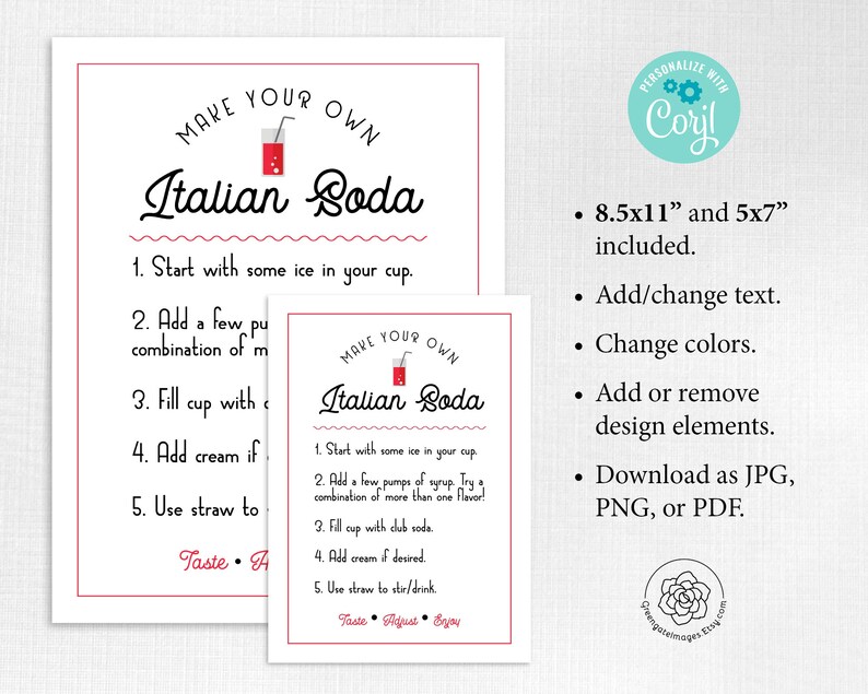 May include: Printable digital download of a recipe card for making Italian soda. The card features a red and white illustration of a glass of Italian soda with a straw. The text on the card reads "Make Your Own Italian Soda" and includes instructions for making the drink. The card is available in 8.5x11 inch and 5x7 inch sizes.